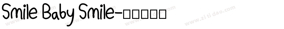 Smile Baby Smile字体转换